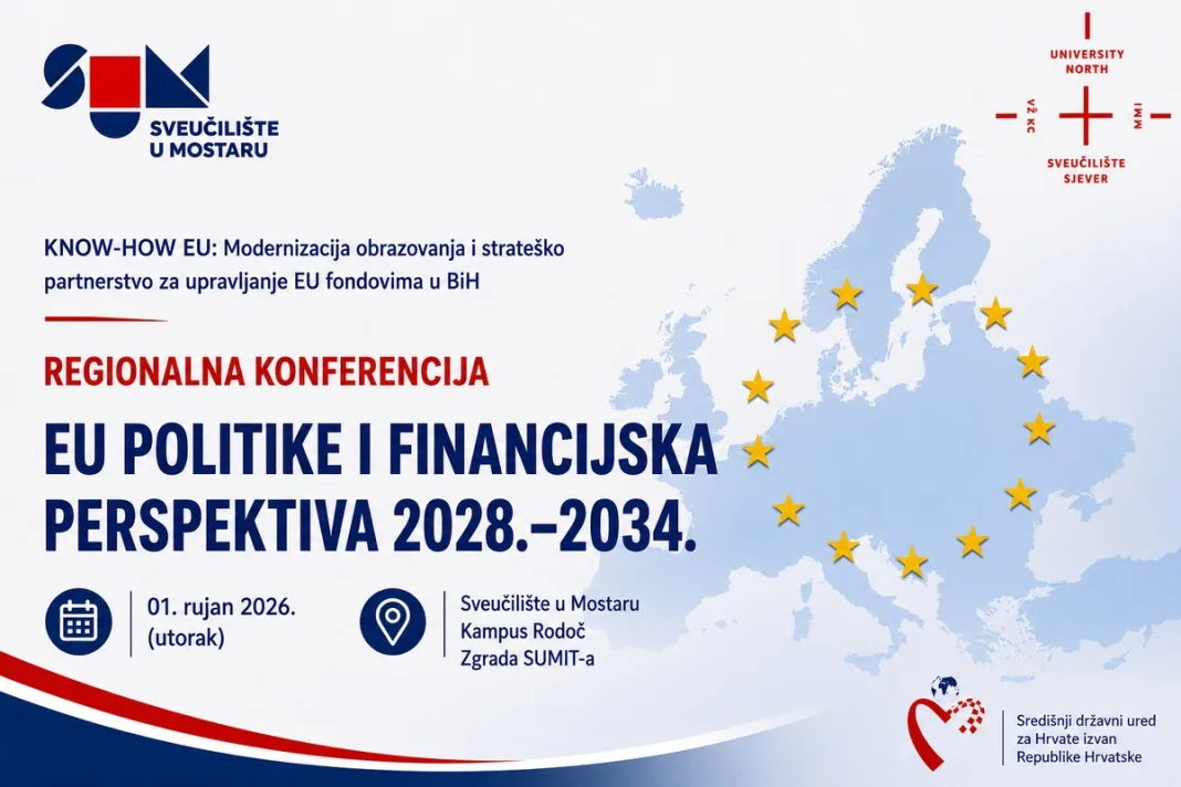Sveučilište u Mostaru domaćin regionalne konferencije o budućnosti EU politika i financijske perspektive 2028.–2034.